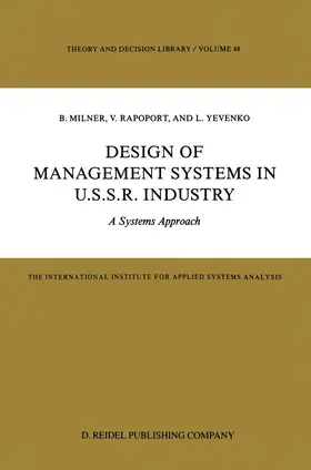 Milner / Yevenko / Rapoport |  Design of Management Systems in U.S.S.R. Industry | Buch |  Sack Fachmedien