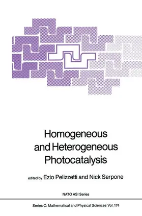 PELIZZETTI / Serpone |  Homogeneous and Heterogeneous Photocatalysis | Buch |  Sack Fachmedien