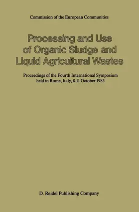 L'Hermite |  Processing and Use of Organic Sludge and Liquid Agricultural Wastes | Buch |  Sack Fachmedien