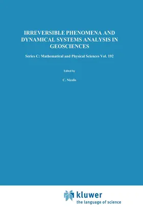 Nicolis | Irreversible Phenomena and Dynamical Systems Analysis in Geosciences | Buch | 978-94-010-8620-2 | www2.sack.de