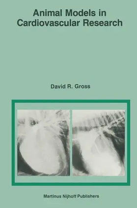 Gross | Animal Models in Cardiovascular Research | Buch | 978-94-010-8717-9 | sack.de