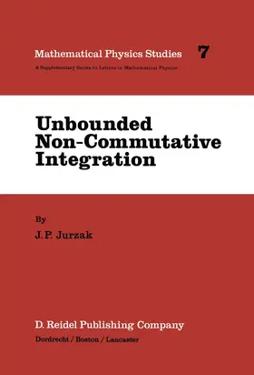 Jurzak |  Unbounded Non-Commutative Integration | Buch |  Sack Fachmedien