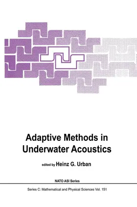 Urban | Adaptive Methods in Underwater Acoustics | Buch | 978-94-010-8864-0 | sack.de