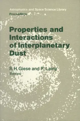Lamy / Giese |  Properties and Interactions of Interplanetary Dust | Buch |  Sack Fachmedien