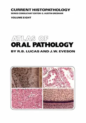 Lucas / Eveson |  Atlas of Oral Pathology | Buch |  Sack Fachmedien