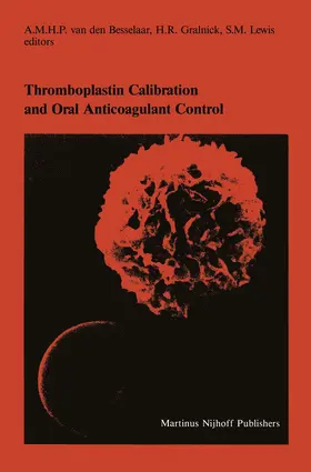 Lewis / Gralnick |  Thromboplastin Calibration and Oral Anticoagulant Control | Buch |  Sack Fachmedien