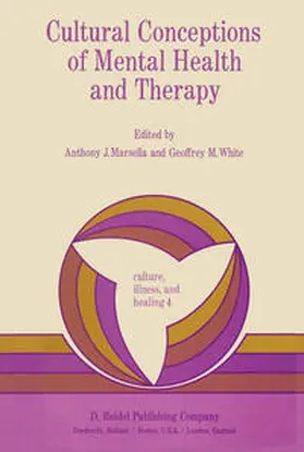 Marsella / White |  Cultural Conceptions of Mental Health and Therapy | eBook | Sack Fachmedien