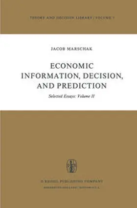 Marschak |  Economic Information, Decision, and Prediction | eBook | Sack Fachmedien
