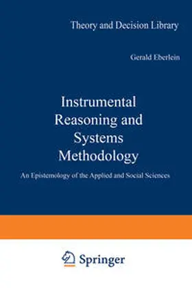Mattessich |  Instrumental Reasoning and Systems Methodology | eBook | Sack Fachmedien
