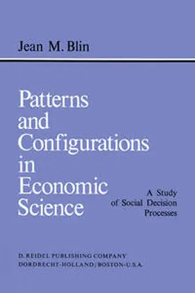 Blin |  Patterns and Configurations in Economic Science | eBook | Sack Fachmedien