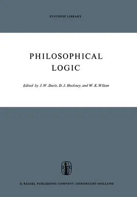 Davis / Hockney / Wilson |  Philosophical Logic | Buch |  Sack Fachmedien