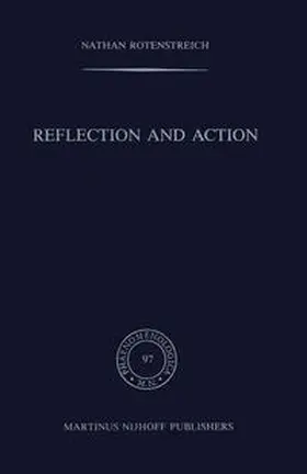 Rotenstreich |  Reflection and Action | eBook | Sack Fachmedien