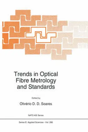 Soares |  Trends in Optical Fibre Metrology and Standards | eBook | Sack Fachmedien