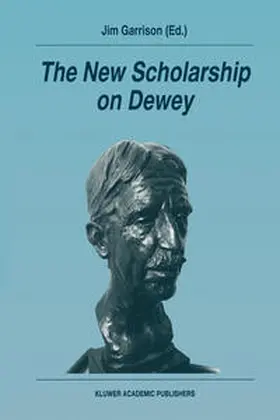 Garrison | The New Scholarship on Dewey | E-Book | www2.sack.de