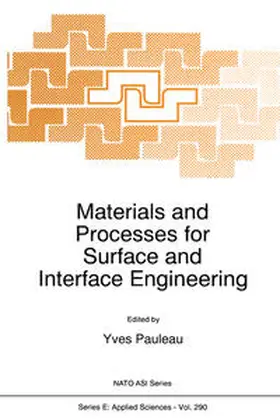 Pauleau |  Materials and Processes for Surface and Interface Engineering | eBook | Sack Fachmedien