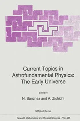 Sànchez / Zichichi | Current Topics in Astrofundamental Physics | E-Book | sack.de