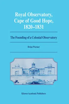 Warner |  Royal Observatory, Cape of Good Hope 1820–1831 | eBook | Sack Fachmedien