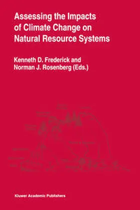 Frederick / Rosenberg |  Assessing the Impacts of Climate Change on Natural Resource Systems | eBook | Sack Fachmedien