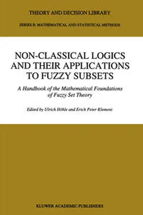 Höhle / Klement | Non-Classical Logics and their Applications to Fuzzy Subsets | E-Book | sack.de