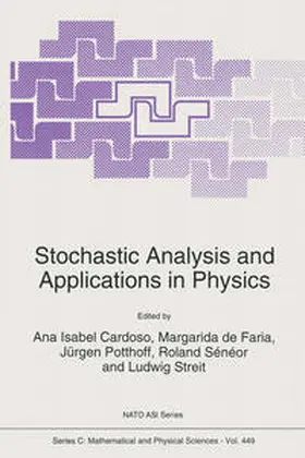 Cardoso / de Faria / Potthoff |  Stochastic Analysis and Applications in Physics | eBook | Sack Fachmedien