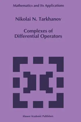 Tarkhanov | Complexes of Differential Operators | E-Book | sack.de