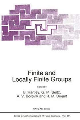 Hartley / Seitz / Borovik |  Finite and Locally Finite Groups | eBook | Sack Fachmedien