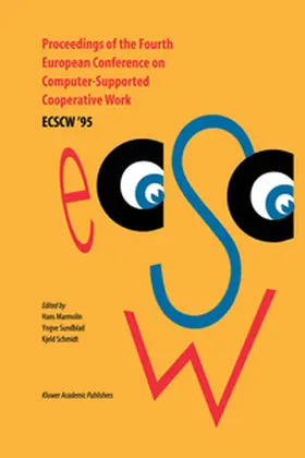 Marmolin / Sundblad / Schmidt | Proceedings of the Fourth European Conference on Computer-Supported Cooperative Work ECSCW ’95 | E-Book | sack.de