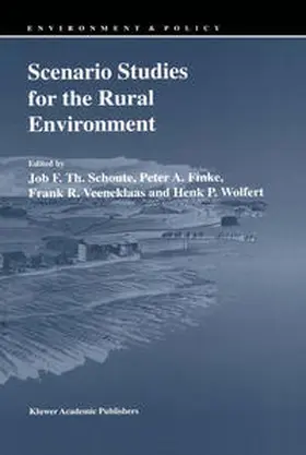 Schoute / Finke / Veeneklaas | Scenario Studies for the Rural Environment | E-Book | sack.de