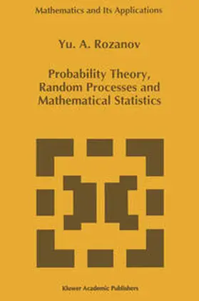 Rozanov | Probability Theory, Random Processes and Mathematical Statistics | E-Book | sack.de
