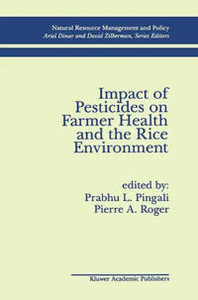 Pingali / Roger |  Impact of Pesticides on Farmer Health and the Rice Environment | eBook | Sack Fachmedien