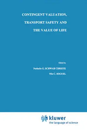 Schwab Christe / Soguel |  Contingent Valuation, Transport Safety and the Value of Life | eBook | Sack Fachmedien
