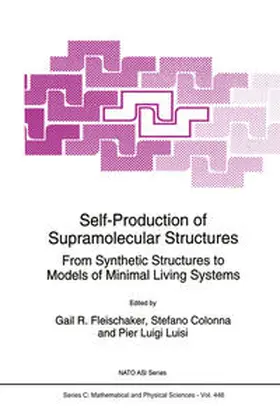 Fleischaker / Colonna / Luisi |  Self-Production of Supramolecular Structures | eBook | Sack Fachmedien