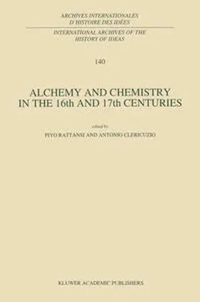 Rattansi / Clericuzio |  Alchemy and Chemistry in the 16th and 17th Centuries | eBook | Sack Fachmedien