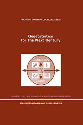 Dimitrakopoulos |  Geostatistics for the Next Century | eBook | Sack Fachmedien