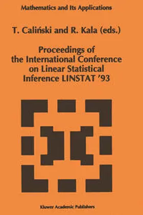 Calinski / Kala |  Proceedings of the International Conference on Linear Statistical Inference LINSTAT ’93 | eBook | Sack Fachmedien