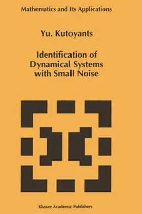 Kutoyants | Identification of Dynamical Systems with Small Noise | E-Book | sack.de