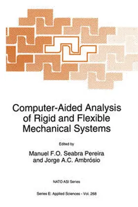 Seabra Pereira / Ambrósio | Computer-Aided Analysis of Rigid and Flexible Mechanical Systems | E-Book | sack.de