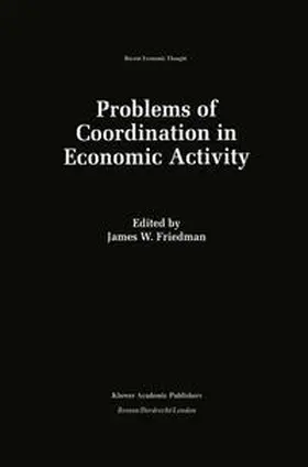 Friedman |  Problems of Coordination in Economic Activity | eBook | Sack Fachmedien
