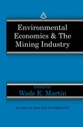 Martin |  Environmental Economics & the Mining Industry | eBook | Sack Fachmedien