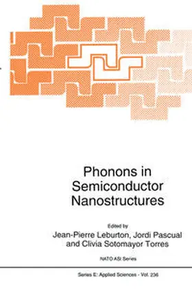 Leburton / Pascual / Sotomayor Torres |  Phonons in Semiconductor Nanostructures | eBook | Sack Fachmedien