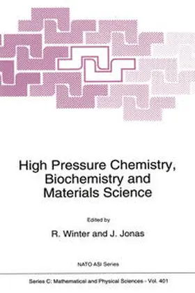 Winter / Jonas |  High Pressure Chemistry, Biochemistry and Materials Science | eBook | Sack Fachmedien