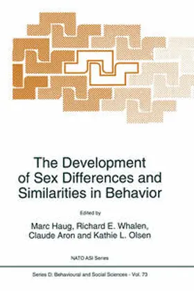Haug / Whalen / Aron | The Development of Sex Differences and Similarities in Behavior | E-Book | sack.de