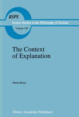 Bunzl |  The Context of Explanation | eBook | Sack Fachmedien