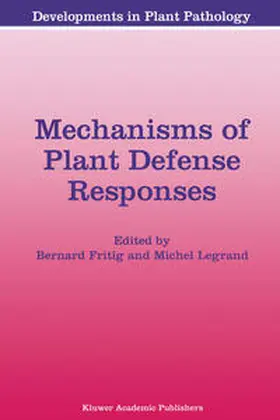 Fritig / Legrand |  Mechanisms of Plant Defense Responses | eBook | Sack Fachmedien