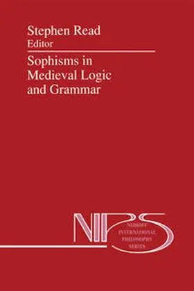 Read |  Sophisms in Medieval Logic and Grammar | eBook | Sack Fachmedien
