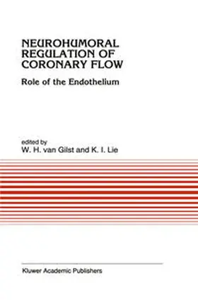 van Gilst / Lie |  Neurohumoral Regulation of Coronary Flow | eBook | Sack Fachmedien