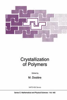 Dosière |  Crystallization of Polymers | eBook | Sack Fachmedien