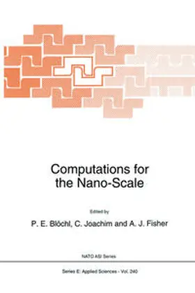 Blöchl / Joachim / Fisher |  Computations for the Nano-Scale | eBook | Sack Fachmedien