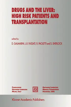 Galmarini / Fassati / Paoletti |  Drugs and the Liver: High Risk Patients and Transplantation | eBook | Sack Fachmedien