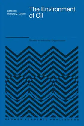 Gilbert |  The Environment of Oil | eBook | Sack Fachmedien